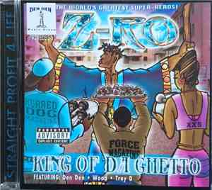 Z-Ro - King Of Da Ghetto