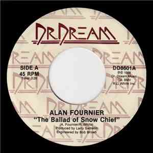 Alan Fournier - The Ballad Of Snow Chief