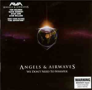 Angels & Airwaves - We Don't Need To Whisper