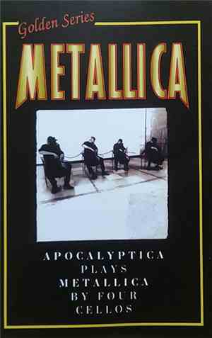 Apocalyptica - Plays Metallica By Four Cellos