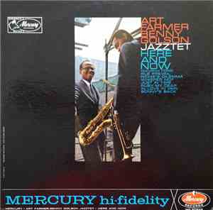 Art Farmer-Benny Golson Jazztet - Here And Now