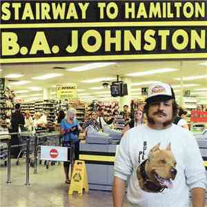 B.A. Johnston - Stairway To Hamilton