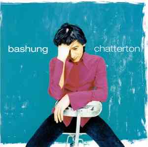 Bashung - Chatterton