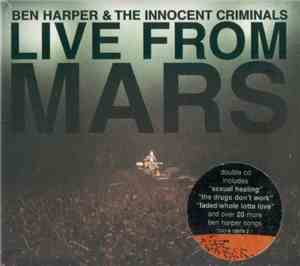 Ben Harper & The Innocent Criminals - Live From Mars