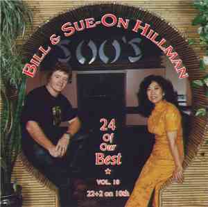 Bill & Sue-on Hillman - 24 of Our Best Original Songs