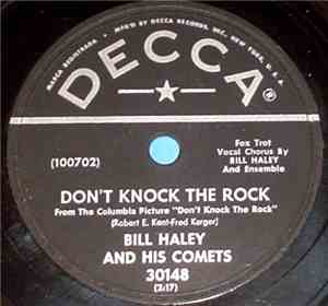 Bill Haley And His Comets - Don't Knock The Rock