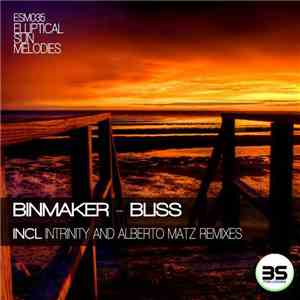 Binmaker  - Bliss