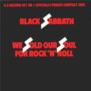 Black Sabbath - We Sold Our Soul For Rock 'N' Roll