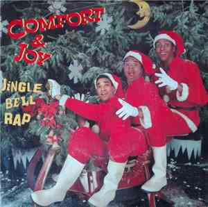 Comfort & Joy - Jingle Bell Rap