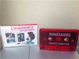 Dinosaurs  - Human Condition