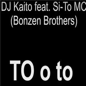 DJ Kaito, Si-To MC - TO o to EP