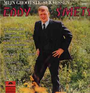Eddy Smets - Mijn Grootste Suksessen