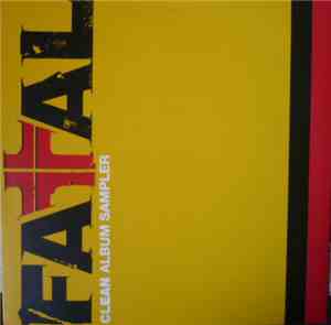 Fatal - In The Line Of Fire (Album Sampler)