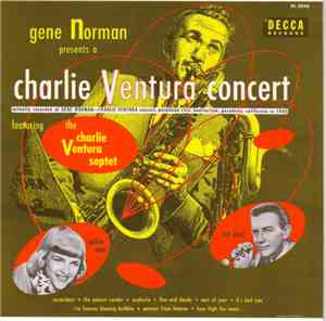 Gene Norman Presents Charlie Ventura Featuring Charlie Ventura Septet, Jack ...