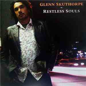 Glenn Skuthorpe - Restless Souls