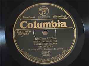 Henry Ford's Old Fashioned Dance Orchestra, E.P. Baxter - Sicilian Circle / ...
