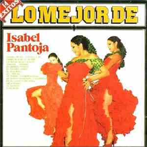 Isabel Pantoja - Lo Mejor De Isabel Pantoja
