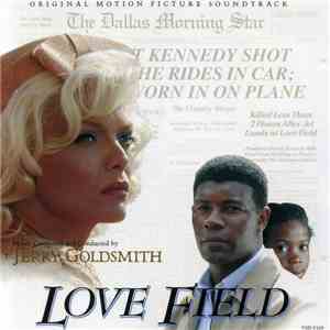 Jerry Goldsmith - Love Field (Original Motion Picture Soundtrack)