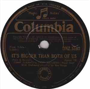 Jimmy Durante, Patty Andrews - It's Bigger Than Both Of Us / When The Circus Leaves Town