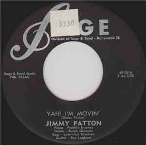 Jimmy Patton - Yah! I'm Movin' / Love, Come Back To Me