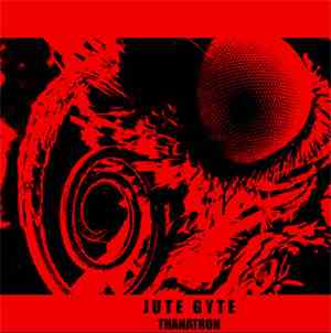 Jute Gyte - Thanatron
