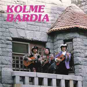 Kolme Bardia - Kolme Bardia