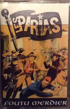 Les Parias - Foutu Merdier