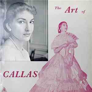 Maria Callas - The Art Of Callas