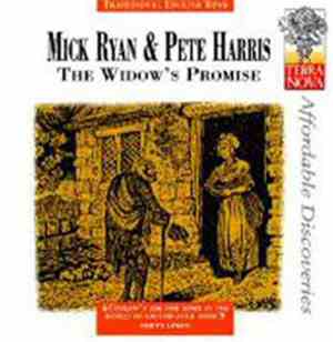 Mick Ryan  & Pete Harris  - The Widow's Promise