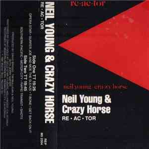 Neil Young & Crazy Horse - Reactor