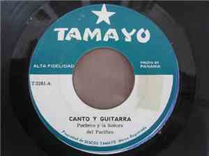 Pacheco Y La Sonora Del Pacifico - Canto Y Guitarra / Me Queme Las Manos
