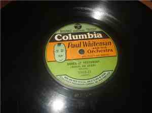 Paul Whiteman And His Orchestra - Roses Of Yesterday / Blue Night