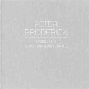 Peter Broderick - Music For Contemporary Dance