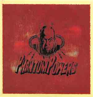 Phantom Powers - Phantom Powers
