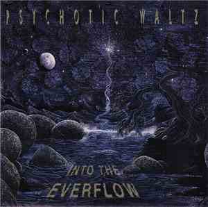 Psychotic Waltz - Into The Everflow