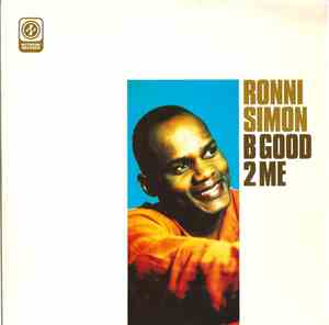 Ronni Simon - B Good 2 Me