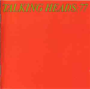 Talking Heads - Talking Heads: 77