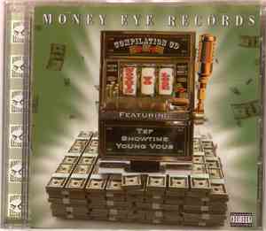 Tef , Showtime  & Young Vous - Nothin To Lose - Money Eye Records Compilati ...