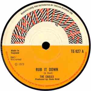 The Eagles - Rub It Down