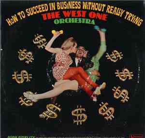 The West One Orchestra - How To Succeed In Business Without Really Trying