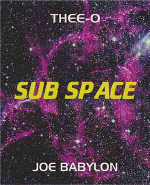 Thee-O & Joe Babylon - Sub Space