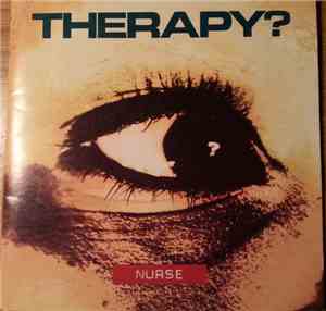 Therapy? - Nurse