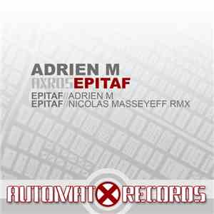 Adrien M - Epitaf