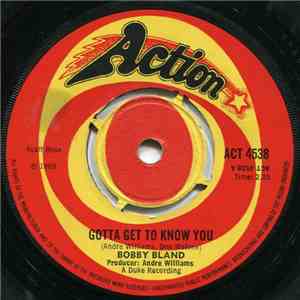 Bobby Bland - Gotta Get To Know You / Baby, I'm On My Way