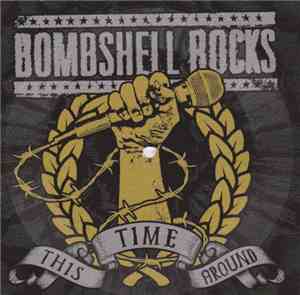 Bombshell Rocks - This Time Around