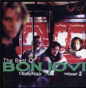 Bon Jovi - Cross Road Volume 2