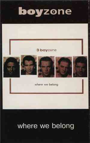 Boyzone - Where We Belong