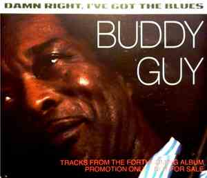 Buddy Guy - Damn Right, I've Got The Blues