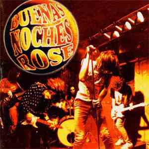 Buenas Noches Rose - Buenas Noches Rose