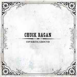 Chuck Ragan - Covering Ground